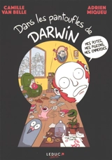 Dans les pantoufles de Darwin - Camille Van Belle