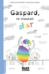 Gaspard, le mouton star - Marie-Astrid Masson