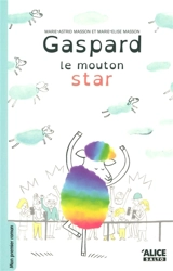 Gaspard : le mouton star - Marie-Astrid Masson