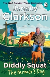 Diddly Squat : The Farmer's Dog - Clarkson, Jeremy