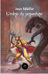 L'ombre du serpentaire - Jean-Claude Rébillat