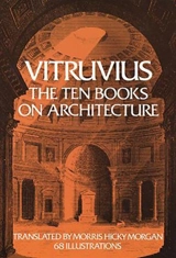 The Ten Books on Architecture Vol. 1 - Marcus Vitruvius-Pollio