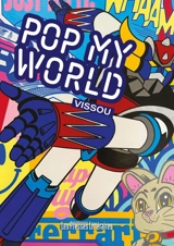 Pop my world - Vissou
