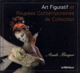 Art figuratif et poupées contemporaines de collection - Aude Berger