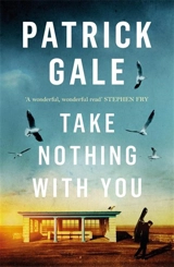 Take Nothing With You - Patrick Gale