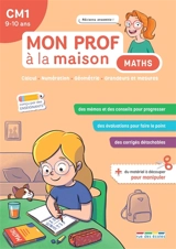 Maths CM1, 9-10 ans : calcul, numération, géométrie, grandeurs et mesures - Camille Denoël