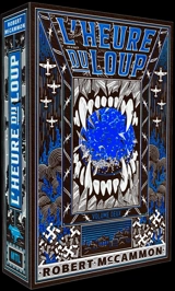 L'heure du loup. Vol. 2 - Robert R. McCammon