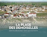 La plage des Demoiselles : Saint-Hilaire-de-Riez, Saint-Jean-de-Monts - Patrick Avrillas