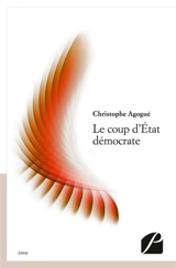Le coup d'Etat démocrate - Christophe Agogué