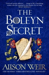 The Boleyn Secret - Alison Weir