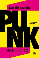50 ans de punk, de A à Z - Jean-Eric Perrin