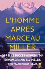 L'homme après Marceau Miller - Marceau Miller