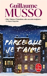 Parce que je t'aime - Guillaume Musso