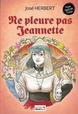 Ne pleure pas Jeannette - José Herbert