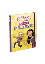 Les sisters : mon super livre d'activités - Amstramgram
