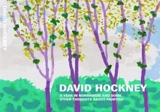 David Hockney A Year in Normandie and Some Other Thoughts about Painting - David Hockney