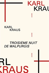 La troisième nuit de Walpurgis - Karl Kraus