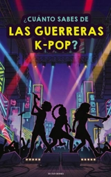 ¿Cuánto sabes de las Guerreras Kpop ? : 150 preguntas para los fans de las Cazadora de Demonios. KPop Demon Hunters en español. Quiz... - Books, So Fan