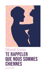 Te rappeler que nous sommes chiennes - Déborah Costes