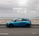Marseille : paysages sonores - Alice Babin
