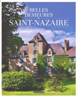 Belles demeures de Saint-Nazaire - Noël Guetny