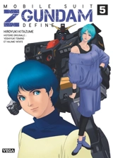 Mobile suit Z Gundam : define. Vol. 5 - Hiroyuki Kitazume