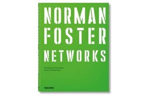 Norman Foster : networks - Norman Foster
