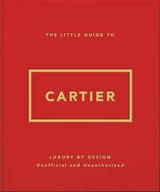 The little guide to Cartier : mots de mode : non officiel et non autorisé - Katie Meegan