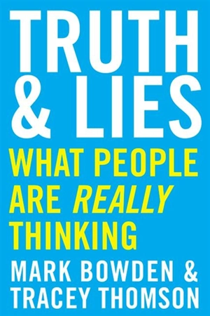 Truth and Lies - Bowden, Mark