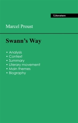 Succeed all your 2026 exams : Analysis of the novel of Marcel Proust's Swann's Way - Marcel Proust