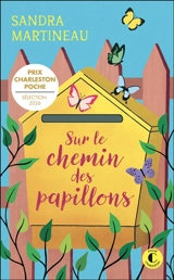 Sur le chemin des papillons - Sandra Martineau