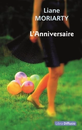 L'anniversaire - Liane Moriarty