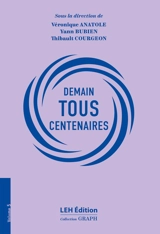 Demain tous centenaires