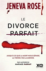 Le divorce parfait - Jeneva Rose