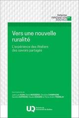 Vers une nouvelle ruralité : L'expérience des Ateliers des savoirs partagés