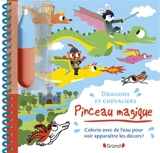Pinceau magique : Dragons et chevaliers