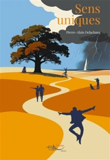 Sens uniques - Pierre-Alain Delachaux