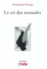 Le cri des nomades - Dominique Nouiga