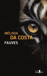 Fauves - Mélissa Da Costa