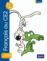 Français au CE2 avec Fil & Lulu : cahier de littérature : 2025, nouveaux programmes - Valérie Digeon