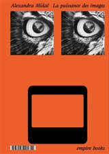 La puissance des images - Alexandra Midal