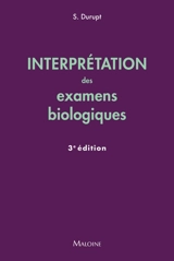 Interprétation des examens biologiques - S. Durupt