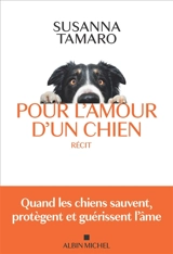 Pour l'amour d'un chien - Susanna Tamaro