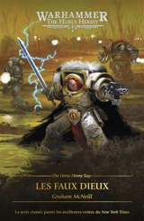 The Horus heresy. Vol. 2. Les faux dieux - Graham McNeill