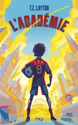 L'Académie. Vol. 1 - T.Z. Layton