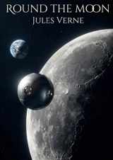 Round the Moon : by Jules Verne - Jules Verne