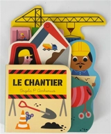Le chantier - Ingela Peterson Arrhenius