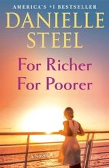 For Richer For Poorer : A Novel - Danielle Steel