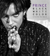 Prince : Black, White, Color - Steve Parke