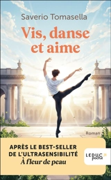 Vis, danse et aime - Saverio Tomasella